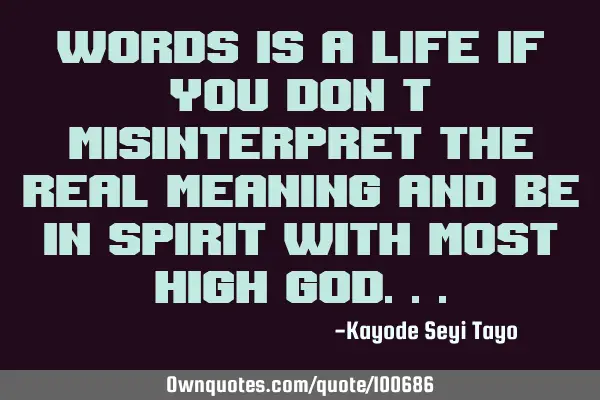 Words is a life if you don