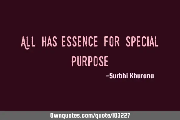 All has essence for special