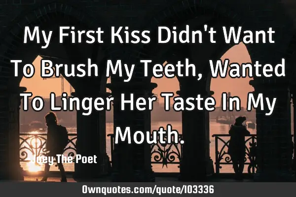 My First Kiss Didn