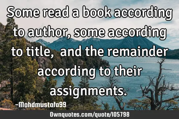 • Some read a book according to author, some according to title, ‎and the remainder according