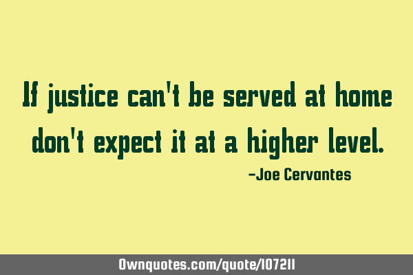 If justice can