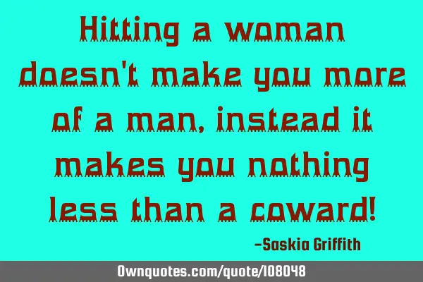 Hitting a woman doesn