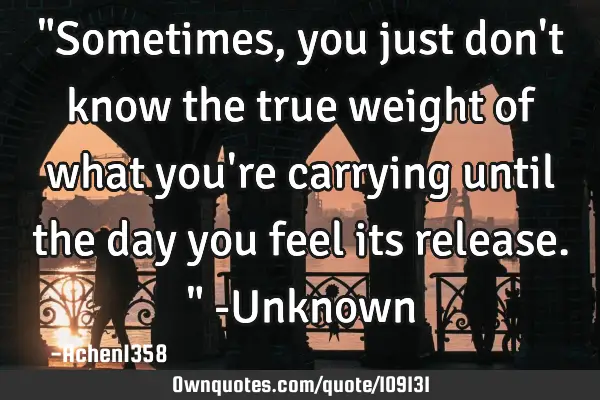 "Sometimes, you just don