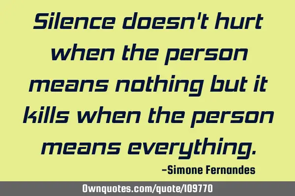 Silence doesn