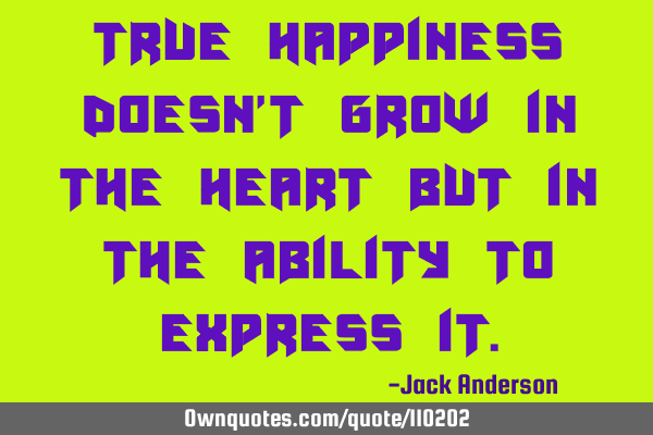 True happiness doesn
