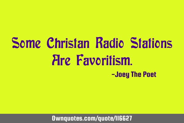 Some Christan Radio Stations Are F