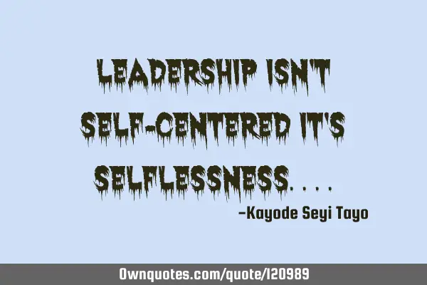 Leadership isn