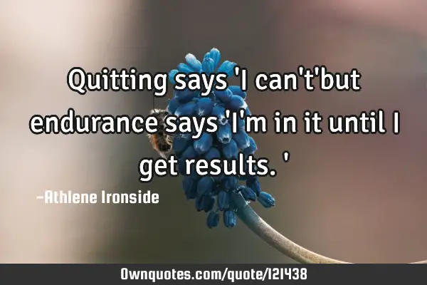 Quitting says 