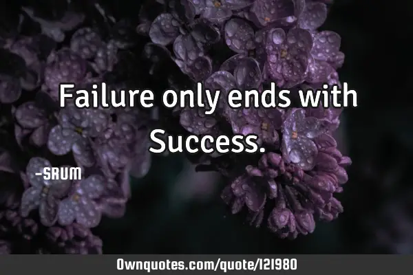 Failure only ends with S