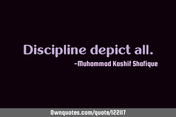 Discipline depict