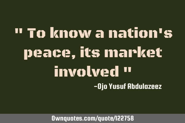 " To know a nation