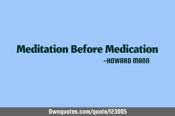 Meditation Before M