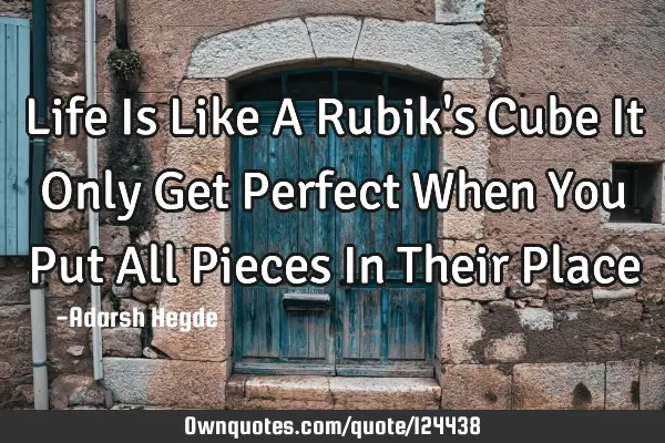 Life Is Like A Rubik