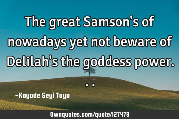 The great Samson