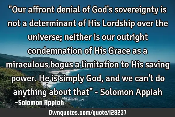 "Our affront denial of God