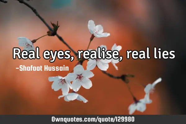 Real eyes,realise,real