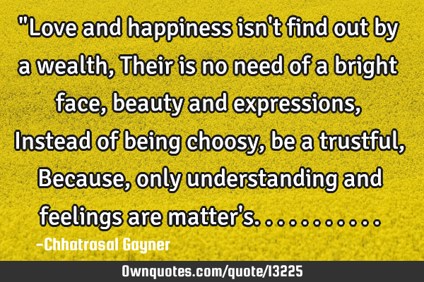 "Love and happiness isn