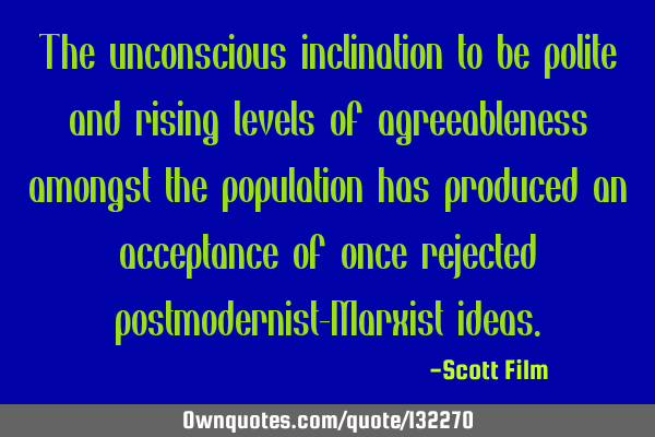 The unconscious inclination to be polite and rising levels of agreeableness amongst the population