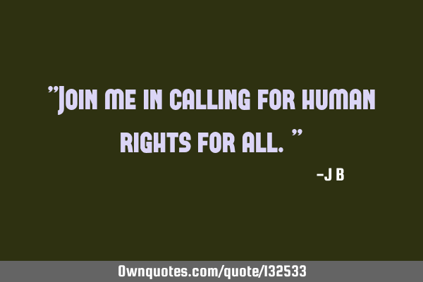 Join me in calling for human rights for