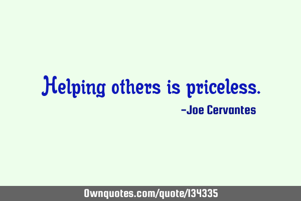Helping others is