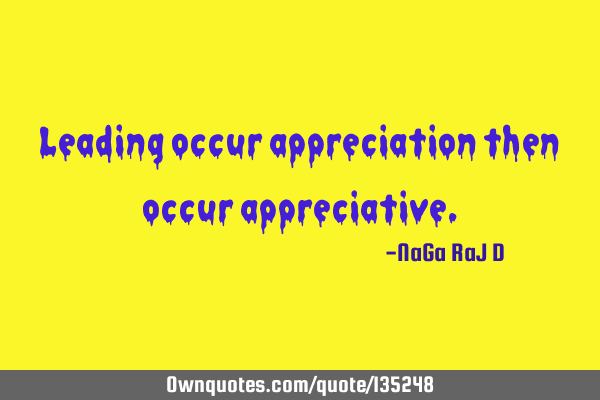 Leading occur appreciation then occur