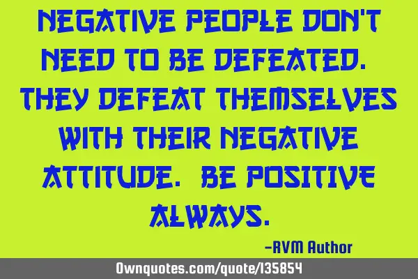 Negative people don