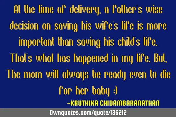 At the time of delivery,a father