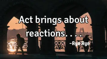 Act brings about reactions....