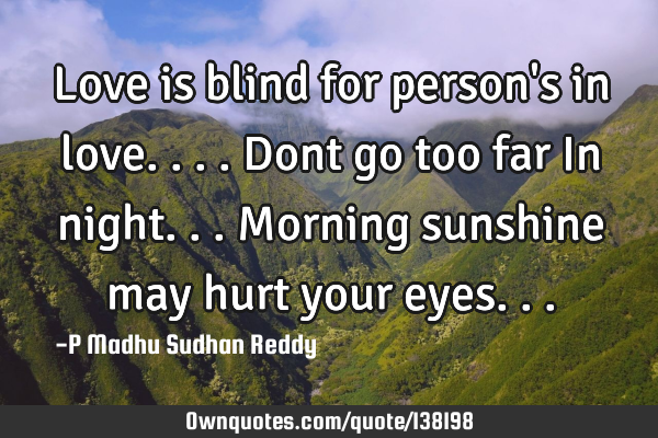 Love is blind for person