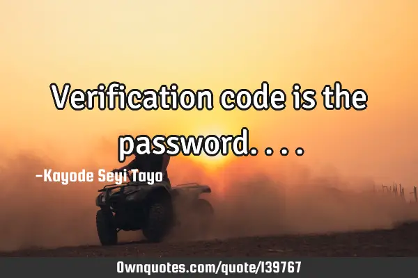 Verification code is the