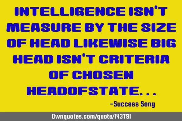 Intelligence isn