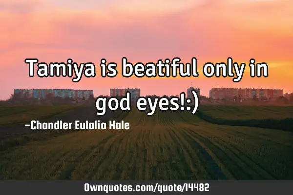 Tamiya is beatiful only in god eyes!:)