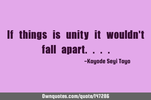 If things is unity it wouldn