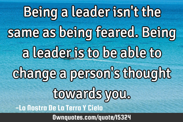Being a leader isn