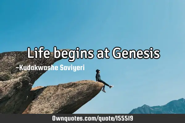 Life begins at G