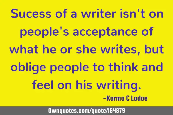 Sucess of a writer isn