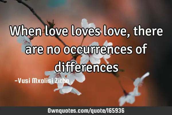 When love loves love, there are no occurrences of