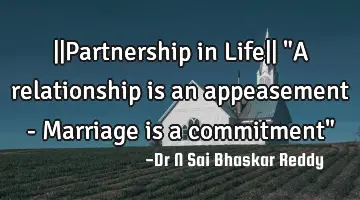 ||Partnership in Life||
