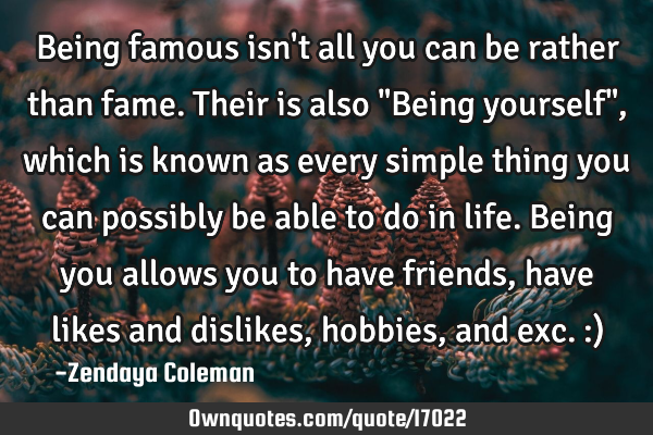 Being famous isn