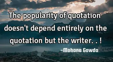 The popularity of quotation doesn