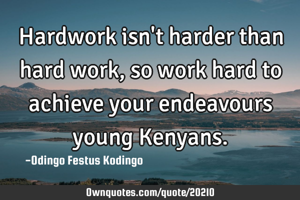 Hardwork isn