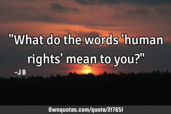 "What do the words 