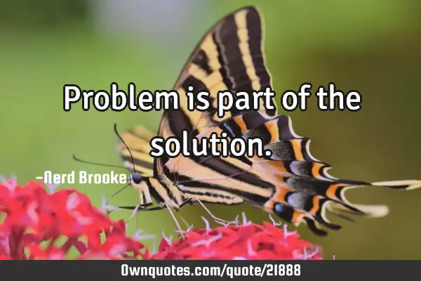 Problem is part of the