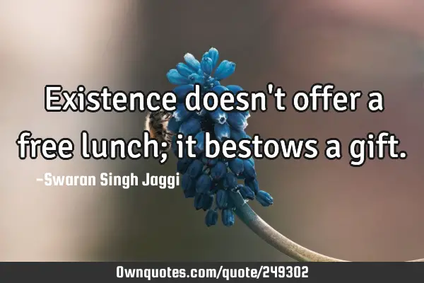 Existence doesn
