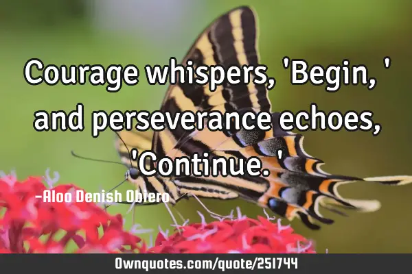 Courage whispers, 
