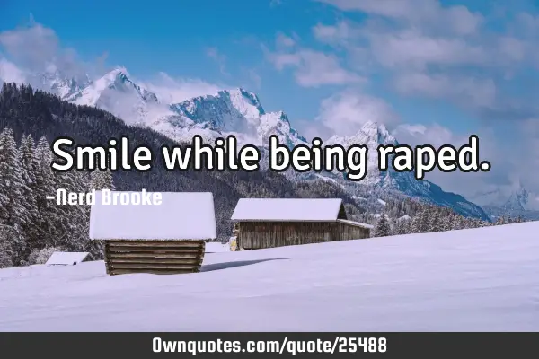 Smile while being