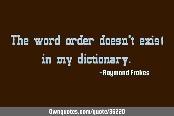 The word order doesn