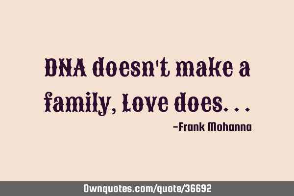 DNA doesn