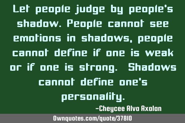 Let people judge by people