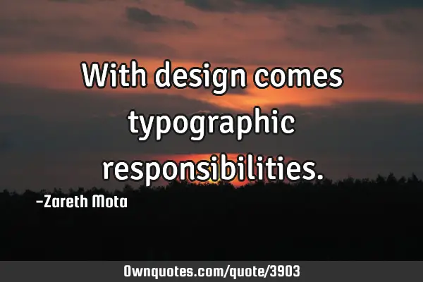 With design comes typographic